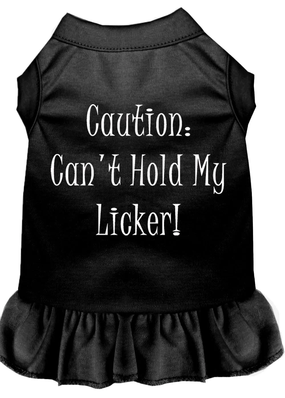 Can't Hold My Licker Screen Print Dress Black Xs